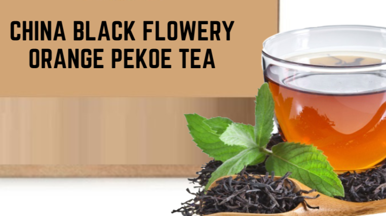China Black Flowery Orange Pekoe Tea - Cupify