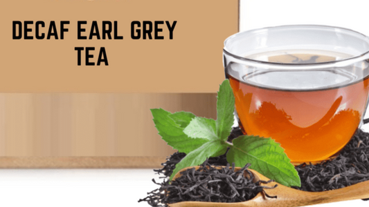 Decaf Earl Grey