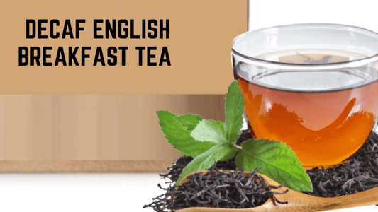 Decaf English Breakfast Tea