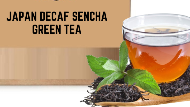 Japan Decaf Sencha Green Tea