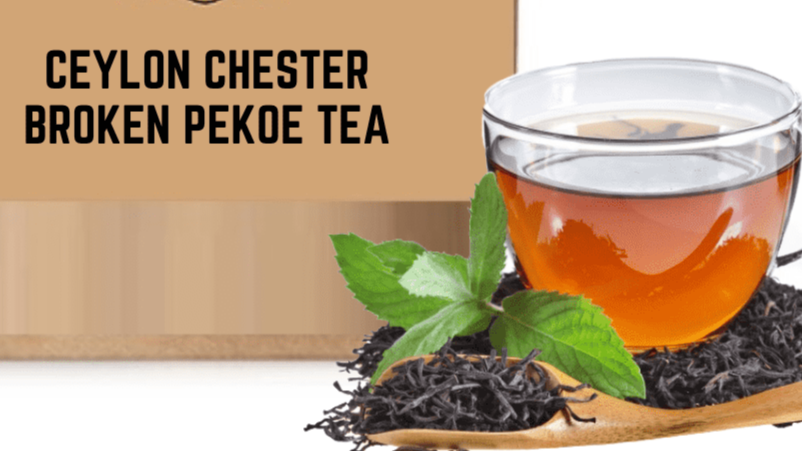 Ceylon Chester Broken Orange Pekoe Tea