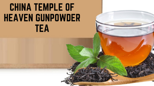 Temple of Heaven Gunpowder Green Tea